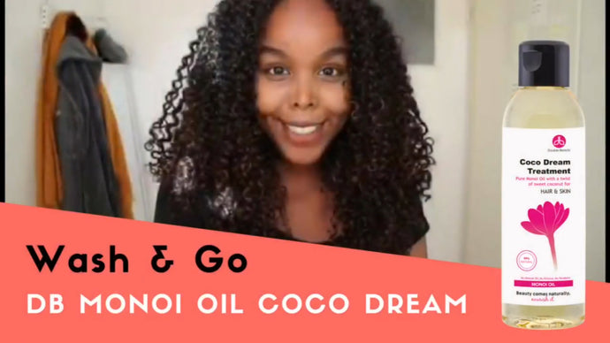 VIDEO: Wash & GO with Monoi Oil Coco Dream Treatment